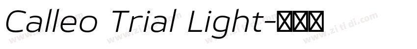 Calleo Trial Light字体转换 Calleo Trial Light字体转换